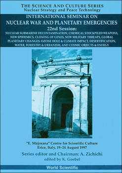 International Seminar on Nuclear War and Planetary Emergencies - 22nd session: Nuclear Submarine Decontamination