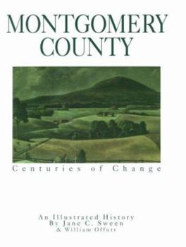 Hardcover Montgomery County: Centuries of Change Book