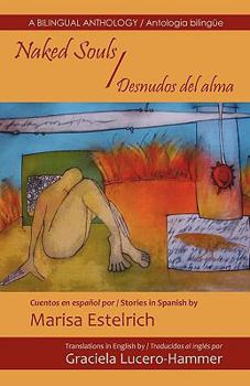 Paperback Naked Souls / Desnudos del alma (Spanish and English Edition) [Spanish] Book