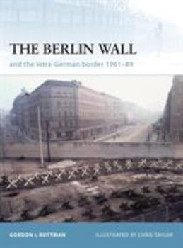 Paperback The Berlin Wall and the Intra-German Border 1961-89 Book