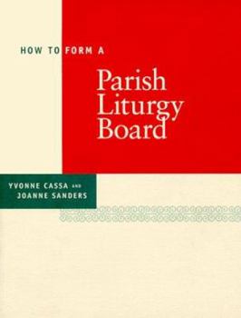 Paperback How to Form a Parish Liturgy Board Book