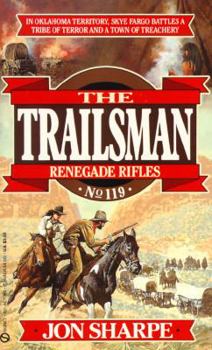 Mass Market Paperback Trailsman 119: Renegade Rifles Book
