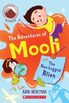 Paperback The Adventures of Mooli: The Blue-Legged Alien Book