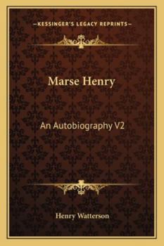 Paperback Marse Henry: An Autobiography V2 Book