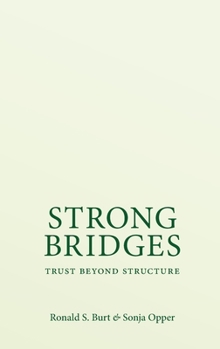 Hardcover Strong Bridges: Trust Beyond Structure Book
