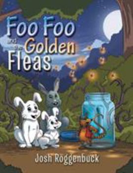 Paperback Foo Foo and the Golden Fleas Book