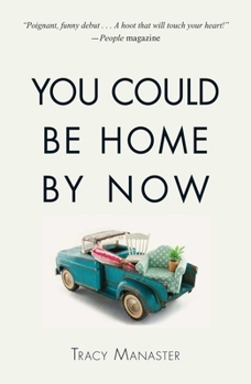 Paperback You Could Be Home By Now Book