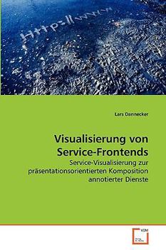 Paperback Visualisierung von Service-Frontends [German] Book