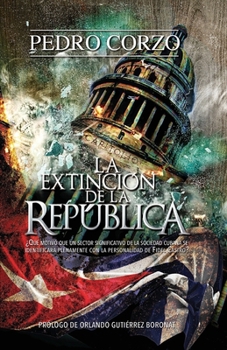 Paperback La extinción de la República [Spanish] Book