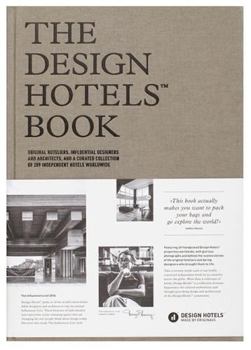 Hardcover The Design Hotels# Book: Edition 2016 Book