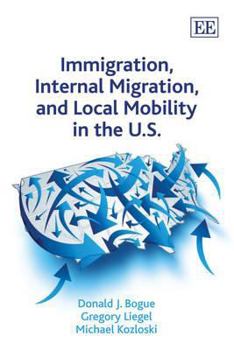 Hardcover Immigration, Internal Migration, and Local Mobility in the U.S. Book