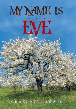 Hardcover My Name Is . . . Eve Book