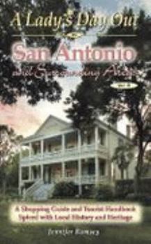 Hardcover A Lady's Day Out In San Antonio and Surrounding Areas Vol. II Book
