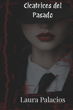 Paperback Cicatrices del Pasado [Spanish] Book