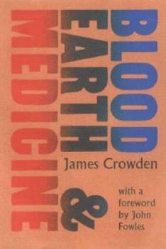 Paperback Blood, Earth and Medicine: A Year in the Life of a Casual Agricultural Labourer Book
