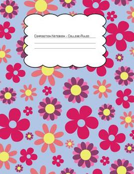 Paperback Composition Notebook College Ruled: Hippie Floral Pattern Blue Book