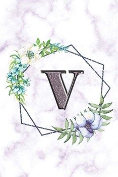 V: Personalized Dot Grid Bullet BUJO Notebook Journal Modern white Marble Floral Silver Initial Monogram Letter V- Many Usage Handy Travel Size For Women Teens
