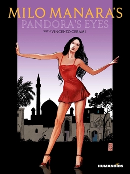 Hardcover Milo Manara's Pandora's Eyes Book