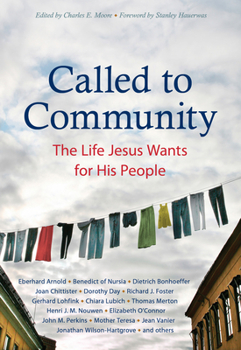 Paperback Called to Community: The Life Jesus Wants for His People Book