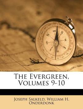 Paperback The Evergreen, Volumes 9-10 Book