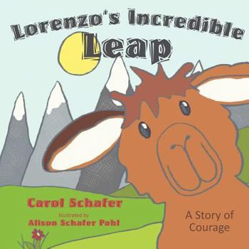 Paperback Lorenzo's Incredible Leap: A Story of Courage Book