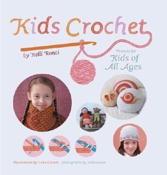 Hardcover Kids Crochet: Projects for Kids of All Ages Book