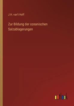 Paperback Zur Bildung der ozeanischen Salzablagerungen [German] Book
