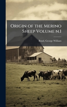 Hardcover Origin of the Merino Sheep Volume n.1 Book