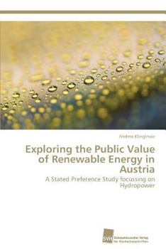 Paperback Exploring the Public Value of Renewable Energy in Austria Book