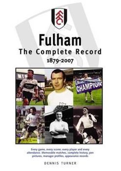 Paperback Fulham: The Complete Record, 1879-2007 Book