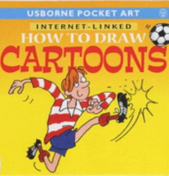 Paperback How to Draw Cartoons (Usborne Pocket Art) Book