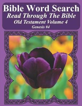 Paperback Bible Word Search Read Through The Bible Old Testament Volume 4: Genesis #4 Extra Large Print Book