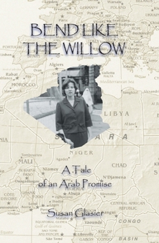 Paperback Bend Like the Willow: A Tale of Arab Promise Book