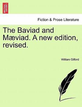 Paperback The Baviad and Maeviad. a New Edition, Revised. Book