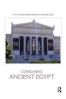 Paperback Consuming Ancient Egypt Book