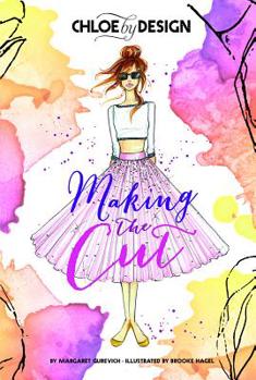 Hardcover Chloe by Design: Making the Cut Book