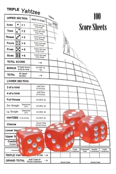 Triple Yahtzee 100 Score Sheets : Triple Yahtzee Score Pads, Triple Yahtzee Game
