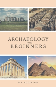 Paperback Archaeology for Beginners Book