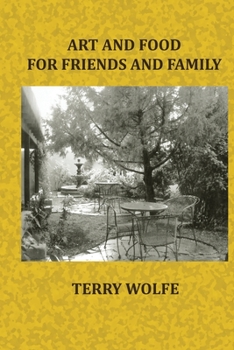 Paperback Art and Food for Friends and Family Book