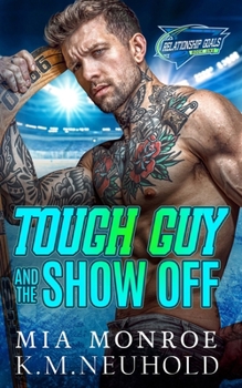 Tough Guy and the Show Off