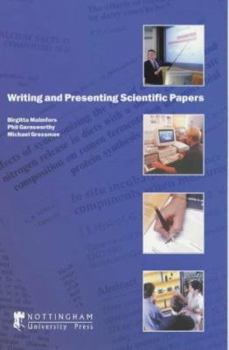 Paperback Writing and Presenting Scientific Papers Book
