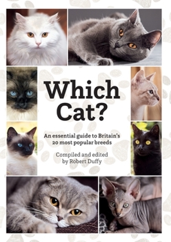 Paperback Which Cat?: An essential guide to Britain's 20 most popular cats. Book