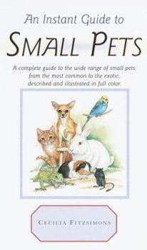 Hardcover Instant Guide to Small Pets Book