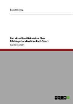 Paperback Zur aktuellen Diskussion über Bildungsstandards im Fach Sport [German] Book