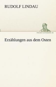 Paperback Erzahlungen Aus Dem Osten [German] Book