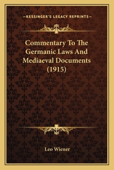 Paperback Commentary To The Germanic Laws And Mediaeval Documents (1915) Book