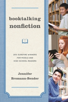 Paperback Booktalking Nonfiction: 200 Surefire Winners for Middle and High School Readers Book