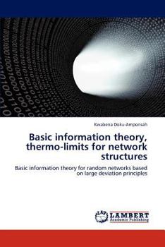 Paperback Basic Information Theory, Thermo-Limits for Network Structures Book