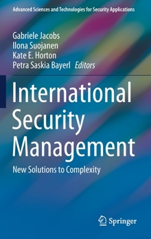 Hardcover International Security Management: New Solutions to Complexity Book