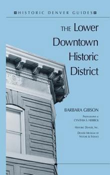 Hardcover The Lower Downtown Historic District Book